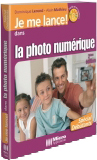 La photo numérique (seconde édition) - Collection Je me lance - Auteurs : Dominique LEROND et Alain MATHIEU - Nombre de pages : 240 pages - ISBN : 978-2-7429-6404-8 - EAN : 9782742964048 - Référence Micro Application : 7404 